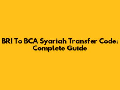 BRI To BCA Syariah Transfer Code: Complete Guide