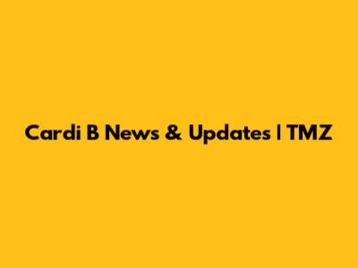 Cardi B News & Updates | TMZ
