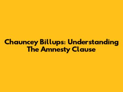 Chauncey Billups: Understanding The Amnesty Clause