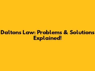 Dalton's Law: Problems & Solutions Explained!