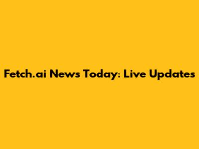Fetch.ai News Today: Live Updates