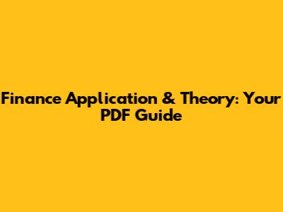 Finance Application & Theory: Your PDF Guide