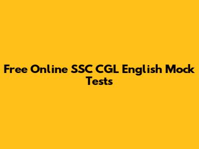 Free Online SSC CGL English Mock Tests