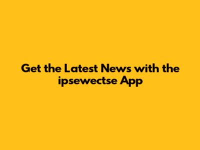 Get the Latest News with the ipsewectse App