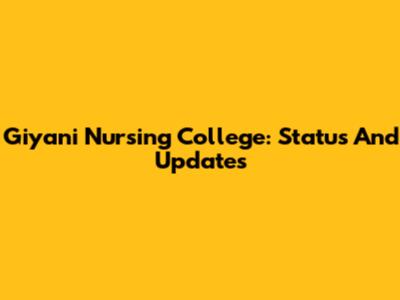 Giyani Nursing College: Status And Updates