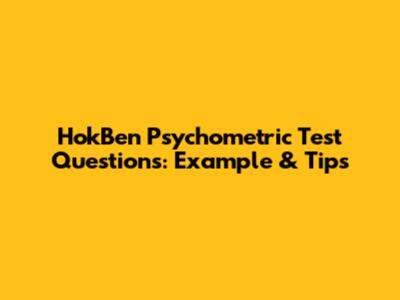HokBen Psychometric Test Questions: Example & Tips