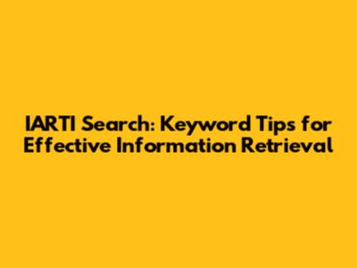 IARTI Search: Keyword Tips for Effective Information Retrieval