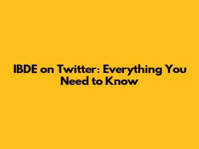 IBDE on Twitter: Everything You Need to Know