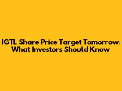 IGTL Share Price Target Tomorrow: What Investors Should Know