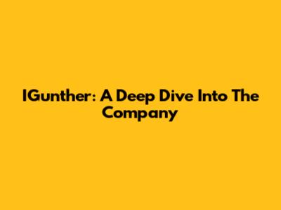 IGunther: A Deep Dive Into The Company