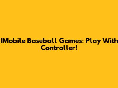 IMobile Baseball Games: Play With Controller!