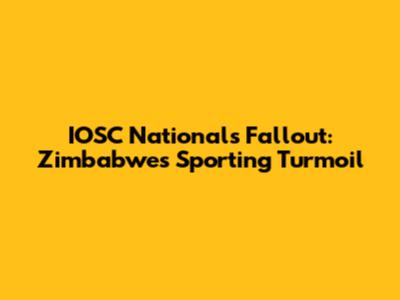 IOSC Nationals Fallout: Zimbabwe's Sporting Turmoil