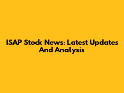 ISAP Stock News: Latest Updates And Analysis