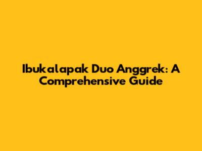 Ibukalapak Duo Anggrek: A Comprehensive Guide