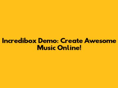 Incredibox Demo: Create Awesome Music Online!