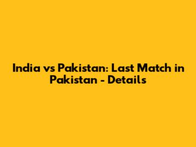 India vs Pakistan: Last Match in Pakistan - Details