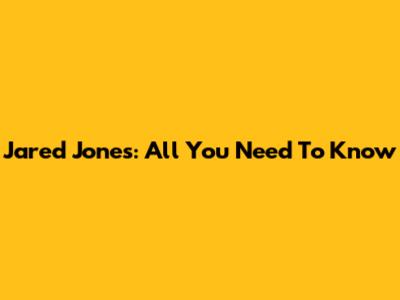 Jared Jones: All You Need To Know