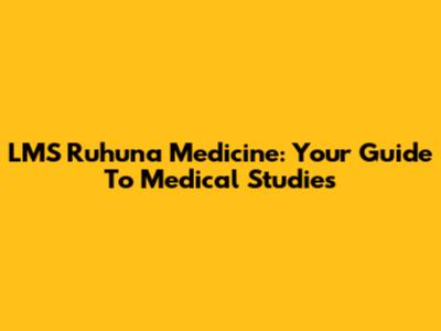 LMS Ruhuna Medicine: Your Guide To Medical Studies