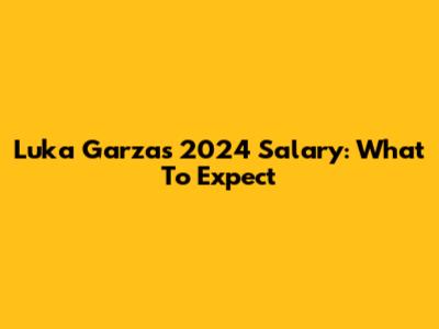 Luka Garza's 2024 Salary: What To Expect