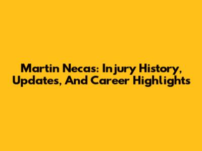 Martin Necas: Injury History, Updates, And Career Highlights