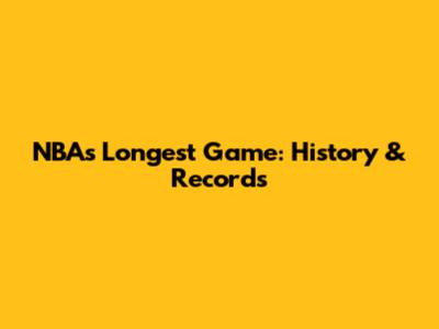 NBA's Longest Game: History & Records