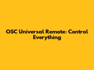 OSC Universal Remote: Control Everything