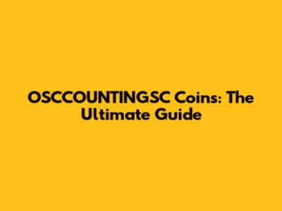 OSCCOUNTINGSC Coins: The Ultimate Guide