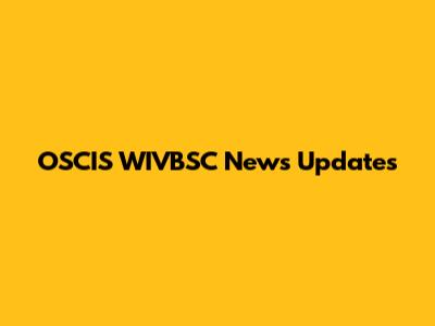 OSCIS WIVBSC News Updates