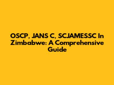 OSCP, JANS C, SCJAMESSC In Zimbabwe: A Comprehensive Guide