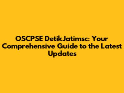 OSCPSE DetikJatimsc: Your Comprehensive Guide to the Latest Updates