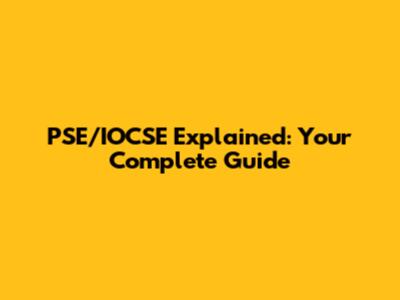 PSE/IOCSE Explained: Your Complete Guide
