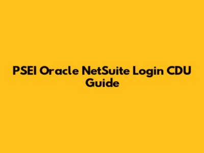 PSEI Oracle NetSuite Login CDU Guide
