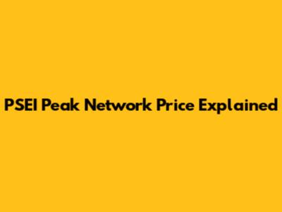 PSEI Peak Network Price Explained