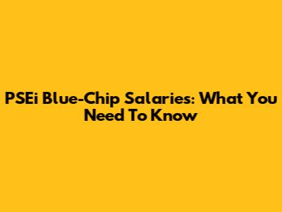 PSEi Blue-Chip Salaries: What You Need To Know