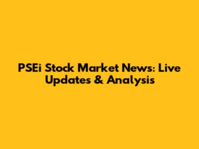 PSEi Stock Market News: Live Updates & Analysis
