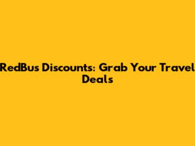 RedBus Discounts: Grab Your Travel Deals