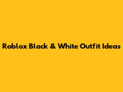 Roblox Black & White Outfit Ideas