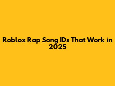 Roblox Rap Song IDs That Work in 2025