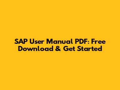 SAP User Manual PDF: Free Download & Get Started