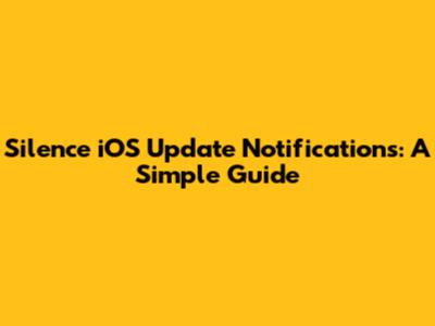 Silence iOS Update Notifications: A Simple Guide