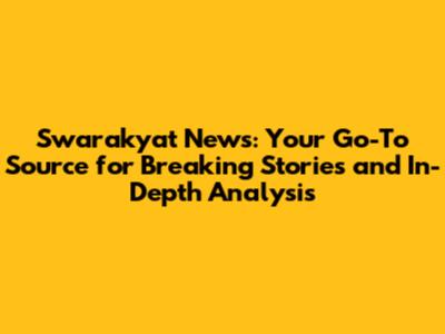 Swarakyat News: Your Go-To Source for Breaking Stories and In-Depth Analysis