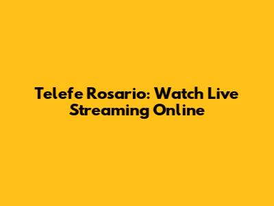 Telefe Rosario: Watch Live Streaming Online