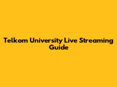 Telkom University Live Streaming Guide