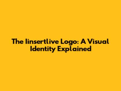 The Iinsertlive Logo: A Visual Identity Explained