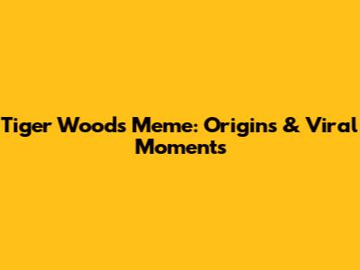 Tiger Woods Meme: Origins & Viral Moments