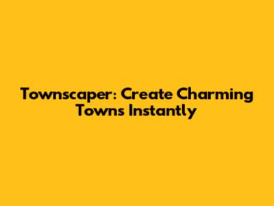 Townscaper: Create Charming Towns Instantly