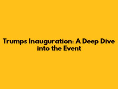 Trump's Inauguration: A Deep Dive into the Event