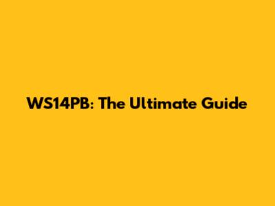 WS14PB: The Ultimate Guide