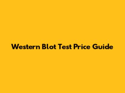 Western Blot Test Price Guide