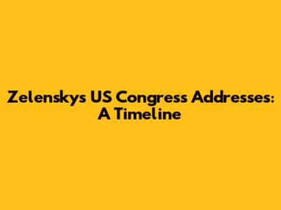 Zelensky's US Congress Addresses: A Timeline